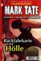 [Mark Tate 02] • Rückfahrkarte zur Hölle